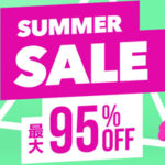 PS Storeサマーセール2019!安いうちに買うべきおすすめゲームを紹介!